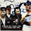 Metallica - Garage Inc. Promo Tour Live In N.Y. 1998 / Vinyl / 2LP [2 LP]