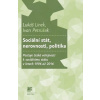Sociální stát, nerovnosti, politika - Lukáš Linek, Ivan Petrúšek