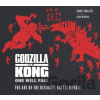 Godzilla vs. Kong: One Will Fall: The Art of the Ultimate Battle Royale