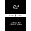 Anthem For Doomed Youth - Owen Wilfred