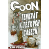 Goon 15: Tenkrát v těžkých časech
