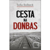 Cesta na Donbas (Soňa Bulbeck)