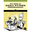 Big Book of Small Python Programming - Albert Sweigart