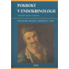 Pokroky v endokrinologii