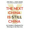 The Next China is Still China