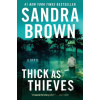 Thick as Thieves - Sandra Brown