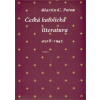 Česká katolická literatura 1918 1945 - Putna Martin C