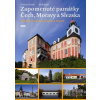 Zapomenuté památky Čech, Moravy a Slezska 209 tipů na výlety za krásou a historií