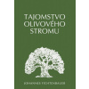 Tajomstvo olivového stromu - Johannes Fichtenbauer
