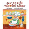 Jak se peče vánoční láska - Jitka Saniová