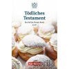 DaF Bibliothek A2/B1: Tödliches Testament: Ein Fall für Patrick Reich +Mp3 - Christian Baumgarten