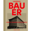 Leopold Bauer - Jindřich Vybíral