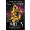 Timeless: A Drizzt Novel - A. R. Salvatore