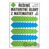 Řešené maturitní úlohy z matematiky - Ivan Bušek