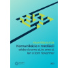 Komunikácia v mediácii – alebo čo sme si, to sme si, len o tom hovorme! - František Kutlík