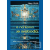 ... a na konci je svobod… (Lissy Götz)