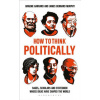 How to Think Politically