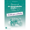 Pomocník zo slovenského jazyka 7 - Zošit pre učiteľa - Jarmila Krajčovičová