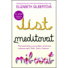 Jíst, meditovat, milovat - Elizabeth Gilbertová