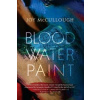 Blood Water Paint - Joy McCullough