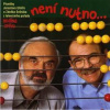 Svěrák Zdeněk/Uhlíř - Není nutno [CD]