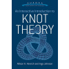 Interactive Introduction to Knot Theory - Henrich, Allison K.