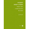 Hledači krásy a řádu Studie a skici k české literatuře 20 století - Wiendl Jan