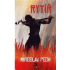 Rytíř - Miroslav Pech