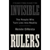 Invisible Rulers - Renee DiResta, PublicAffairs,U.S.