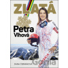 Zlatá Petra Vlhová - Dana Čermáková