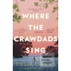 Where the Crawdads Sing (Delia Owensová)