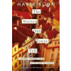 The Stories Old Towns Tell: A Journey through Cities at the Heart of Europe - Marek Kohn