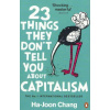 23 Things They don`t Tell You About Capitalism