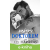 E-kniha Hrátky s doktorem - J. D. Hawkins