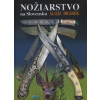 Nožiarstvo na Slovensku - Alojz Drábek
