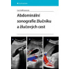 Abdominální sonografie žlučníku a žlučov - Iva Hoffmanová