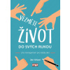 Vezměte život do svých rukou