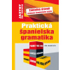 Praktická španielska gramatika - Kolektív