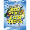 Big World of Fun Facts