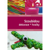 Scoubidou - dekorace, hračky - Dobré rady v praxi - Amandine Dardenne