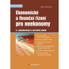 Ekonomické a finanční řízení pro neekonomy - Scholleová Hana