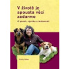 V životě je spousta věcí zadarmo - Sdao Kathy