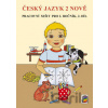 Český Jazyk 2 nově - Miroslava Geržová, Jaroslava Fukanová