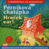 Perníková chalúpka, Hrnček var - Z Rozprávky Do Rozprávky (mp3 audiokniha)