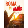 Roma mi Amor - Katy Yaksha