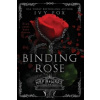 Binding Rose : A Dark Mafia Romance - Ivy Fox