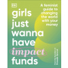 Girls Just Wanna Have Impact Funds