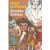 Zkouška dítětem - Emily Griffinová