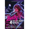 Baby & the Late Night Howlers - Sweetverse 1