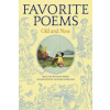 Favorite Poems Old and New